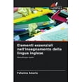 thumbnail image 1 of Elementi essenziali nell'insegnamento della lingua inglese (Paperback), 1 of 1