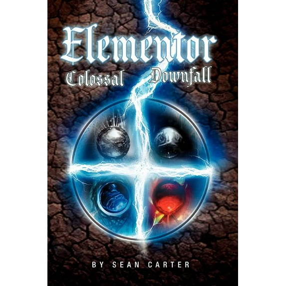 Elementor: Colossal Downfall (Paperback)