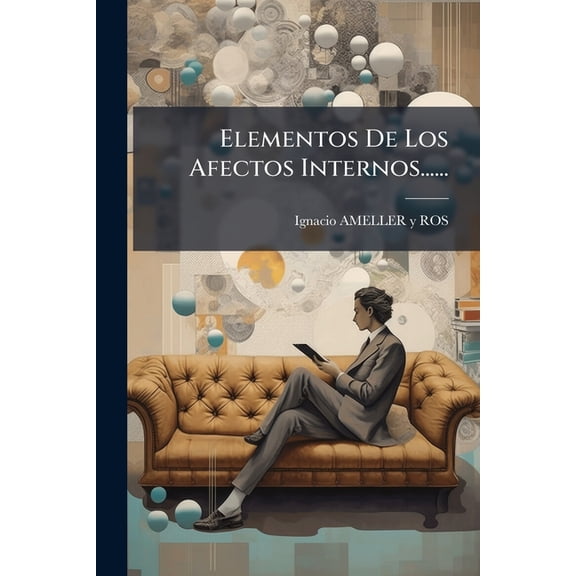 Elementos De Los Afectos Internos...... (Paperback)