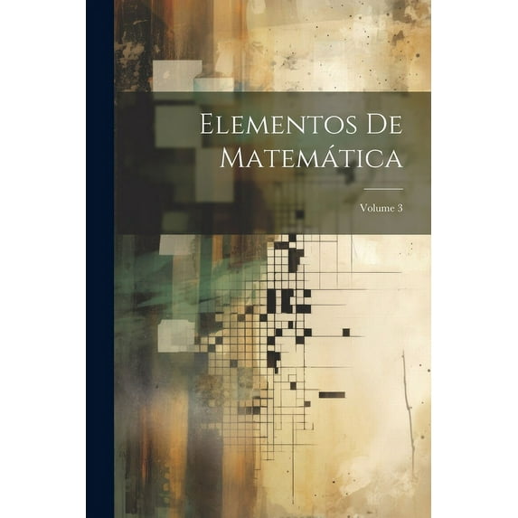 Elementos De Matemática; Volume 3, (Paperback)