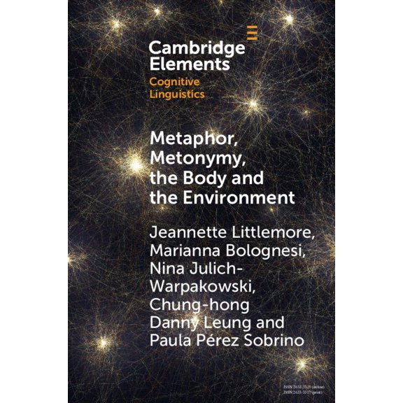 Elements in Cognitive Linguistics Metaphor, Metonymy, the Body and the Environment, (Paperback)