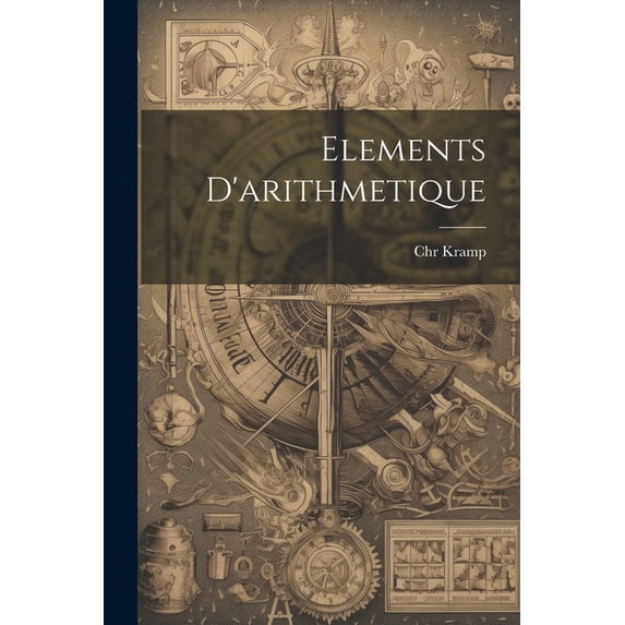 Elements D'arithmetique (Paperback)