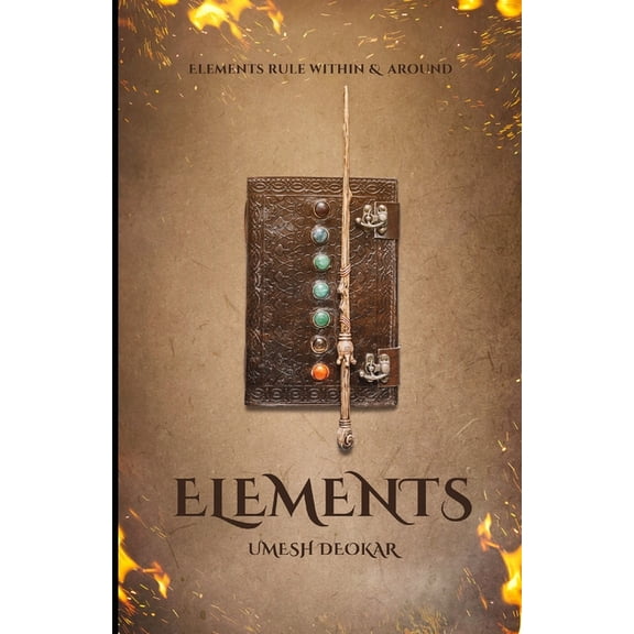Elements: Elements Rule Within & Around, (Paperback)