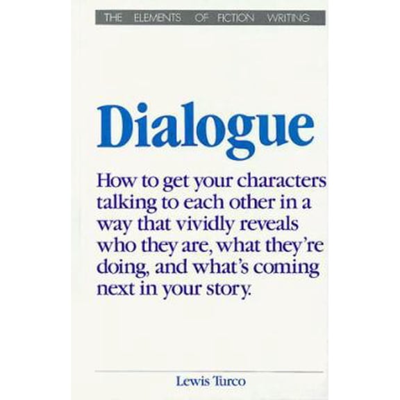 Pre-Owned Dialogue: A Socratic Dialogue on the Art of Writing Dialogue in Fiction (Elements of Fiction Writing) (Hardcover) 0898793491 9780898793499