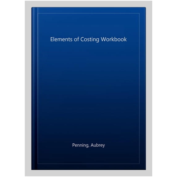 Elements Of Costing Workbook
