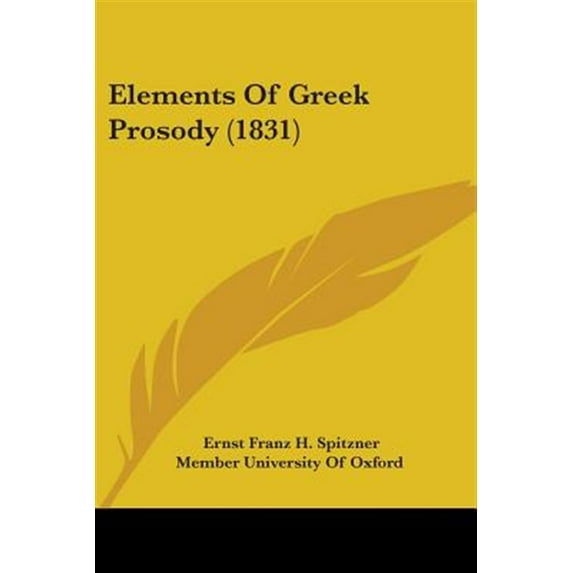 Elements Of Greek Prosody (1831)