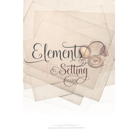 Elements Of Setting Diary Paperback 197584761X 9781975847616 Tina Adams