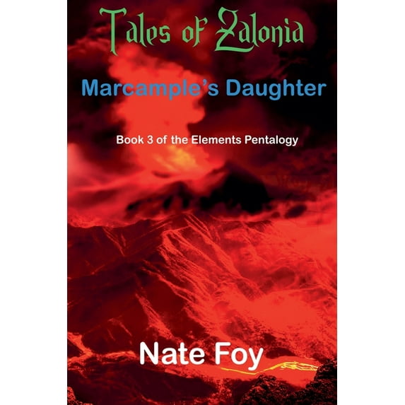 Elements Pentalogy Marcample's Daughter, Book 3, (Paperback)