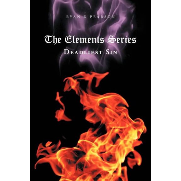 The Elements Series: Deadliest Sin, (Paperback)