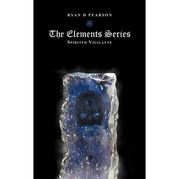The Elements Series: Spirited Vigilante, (Hardcover)