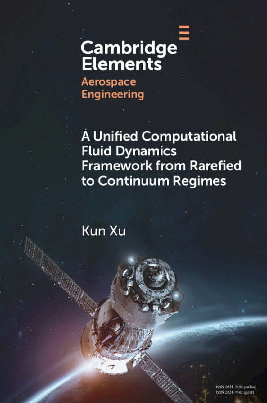 Elements in Aerospace Engineering A Unified Computational Fluid ...