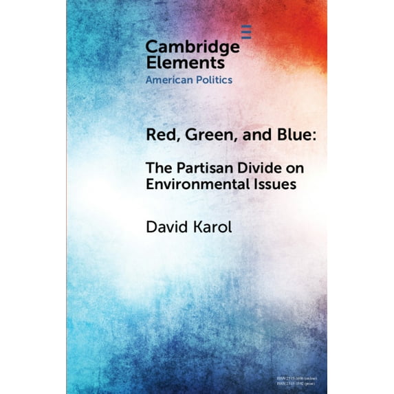 Elements in American Politics Red, Green, and Blue, (Paperback)
