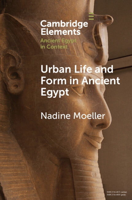 Elements in Ancient Egypt in Context Urban Life and Form in Ancient Egypt, (Paperback)