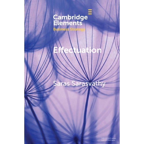 Elements in Business Strategy Effectuation, (Paperback)