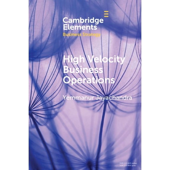 Elements in Business Strategy High Velocity Business Operations, (Paperback)