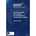 thumbnail image 1 of Elements in Earth System Governance Environmental Recourse at the Multilateral Development Banks, (Paperback), 1 of 1