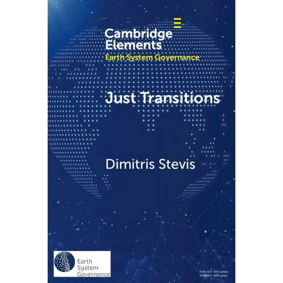 Elements in Earth System Governance Just Transitions, (Paperback)