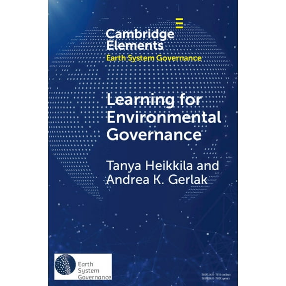 Elements in Earth System Governance Learning for Environmental Governance, (Paperback)