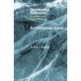 thumbnail image 1 of Elements in Environmental Humanities Anthroposcreens: Mediating the Climate Unconscious, (Paperback), 1 of 1