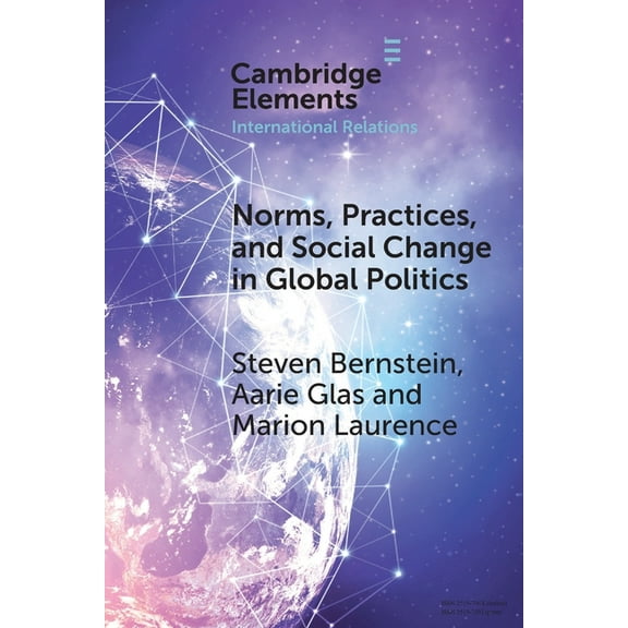 Elements in International Relations Norms, Practices, and Social Change in Global Politics, (Paperback)