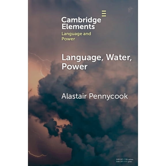 Elements in Language and Power Language, Water, Power, (Paperback)