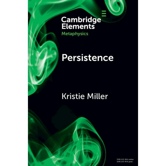 Elements in Metaphysics Persistence, (Paperback)