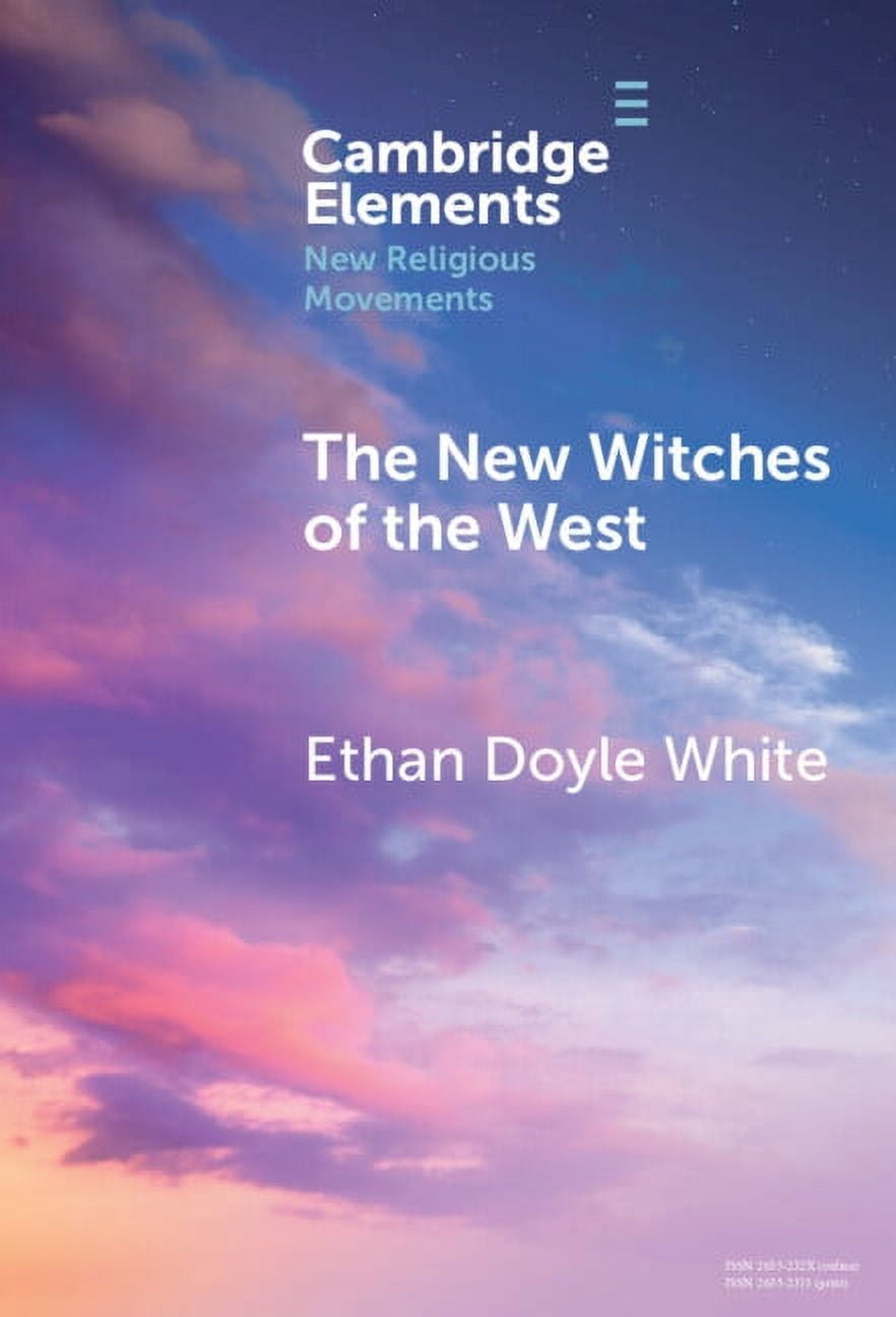 Elements in New Religious Movements The New Witches of the West, (Hardcover)