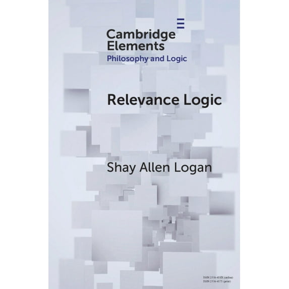 Elements in Philosophy and Logic Relevance Logic, (Paperback)