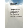 thumbnail image 1 of Elements in Psychology and Culture The Nature and Challenges of Indigenous Psychologies, (Paperback), 1 of 1