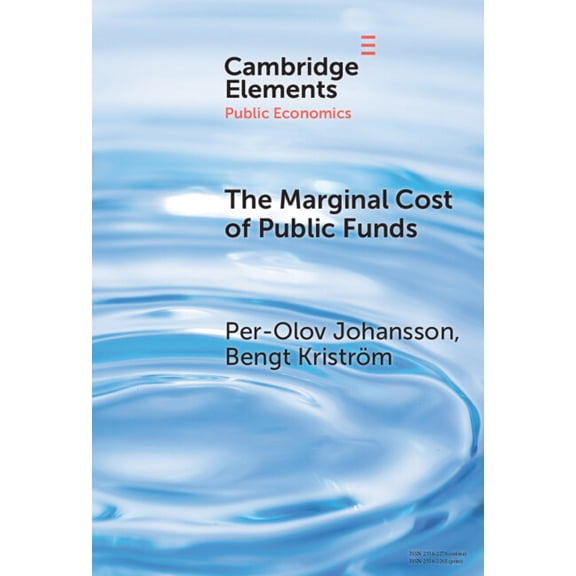 Elements in Public Economics The Marginal Cost of Public Funds, (Hardcover)