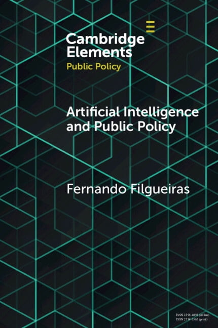 Elements in Public Policy Artificial Intelligence and Public Policy ...