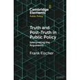 thumbnail image 1 of Elements in Public Policy Truth and Post-Truth in Public Policy, (Paperback), 1 of 1