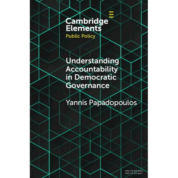 Elements in Public Policy Understanding Accountability in Democratic Governance, (Paperback)