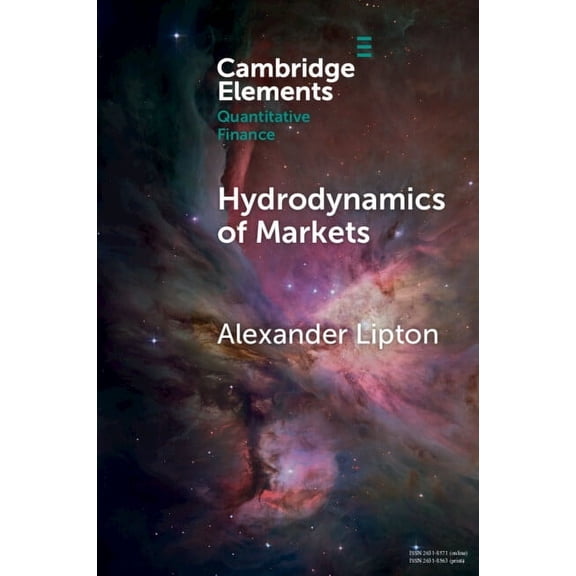 Elements in Quantitative Finance Hydrodynamics of Markets, (Paperback)