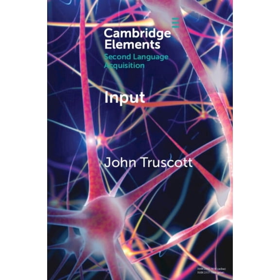 Elements in Second Language Acquisition Input, (Paperback)