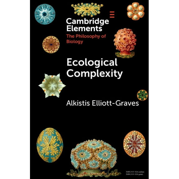 Elements in the Philosophy of Biology Ecological Complexity, (Paperback)