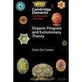 thumbnail image 1 of Elements in the Philosophy of Biology Organic Progress and Evolutionary Theory, (Hardcover), 1 of 1