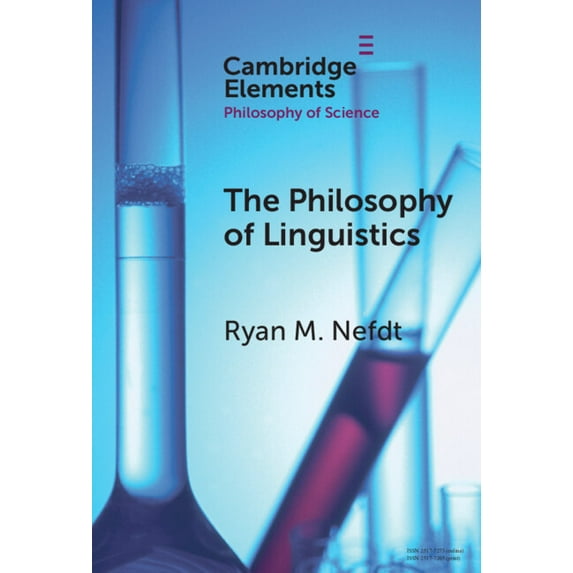 Elements in the Philosophy of Science The Philosophy of Linguistics, (Hardcover)