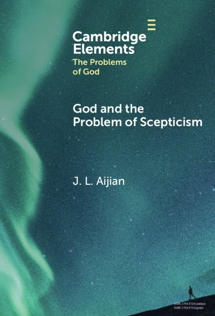Elements in the Problems of God God and the Problem of Scepticism, (Hardcover)