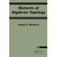 thumbnail image 1 of Pre-Owned Elements of Algebraic Topology (Paperback) 9780201627282, 1 of 1