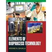 Elements of Bioprocess Technology, Hardcover