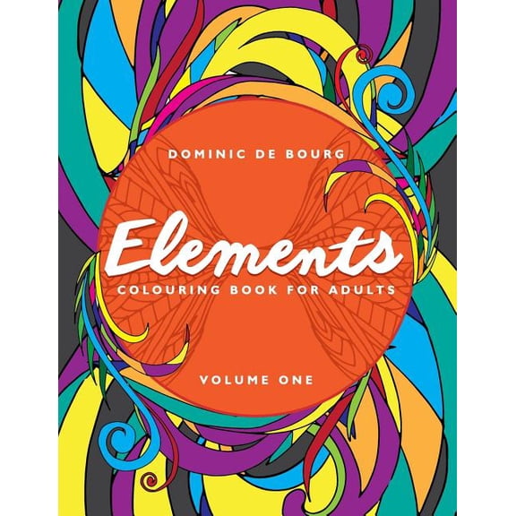 Elements of Colour: Elements: A Colouring Book for Adults (Paperback)