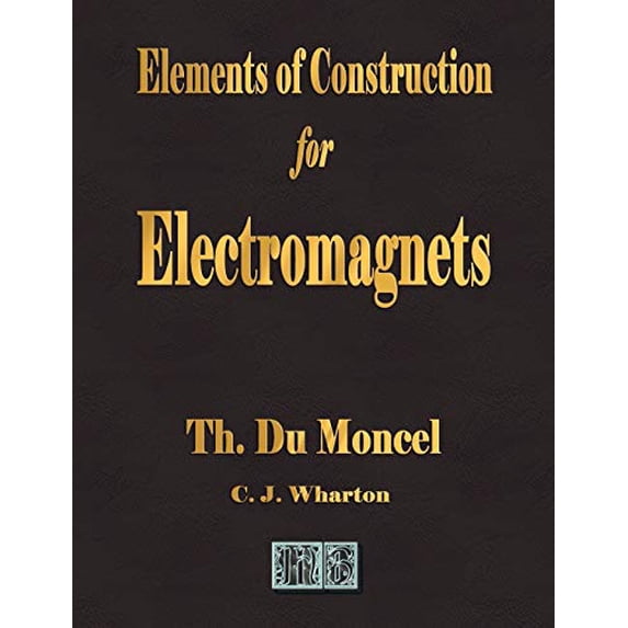 Pre-Owned Elements of Construction for Electromagnets Paperback