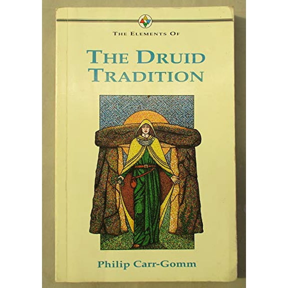 Pre-Owned The Elements of the Druid Tradition (Paperback) 185230202X 9781852302023