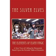 The Elements of Elven Magic Paperback