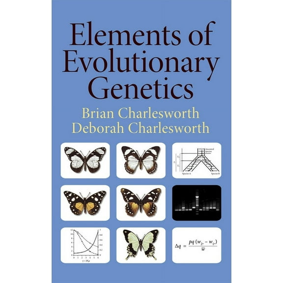 Elements of Evolutionary Genetics (Hardcover)