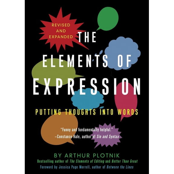 Elements of Expression : Putting Thoughts into Words (Paperback)