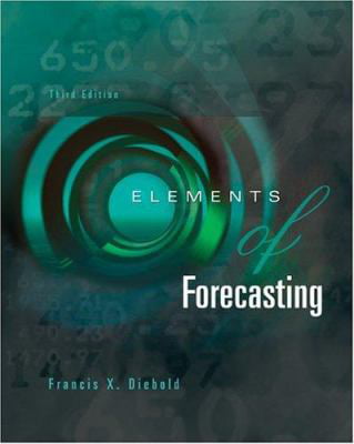 Pre-Owned Elements of Forecasting with Economic Applications Card and InfoTrac College Edition  Hardcover Francis X. Diebold