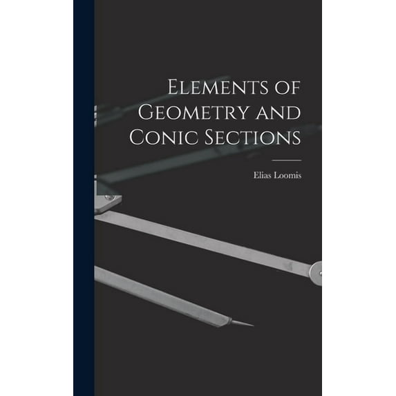 Elements of Geometry and Conic Sections (Hardcover)