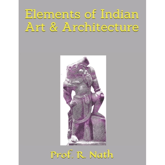 Elements of Indian Art & Architecture